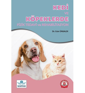 Kedi ve Köpeklerde Fizik Tedavi ve Rehabilitasyon
