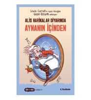 Alis Harikalar Diyarında Aynanın İçinden