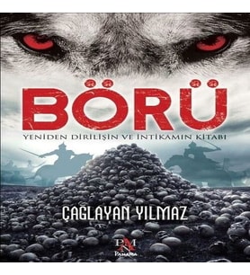 Börü - Yeniden Diriliş ve İntikamın Kitabı