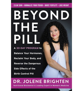 Beyond The Pill: A 30-Day Program To Balance Your Hormones, Reclaim Your Body, And Reverse The Dange (Krem)