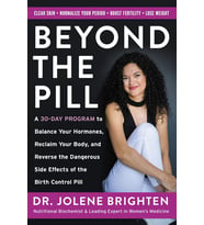 Beyond The Pill: A 30-Day Program To Balance Your Hormones, Reclaim Your Body, And Reverse The Dange (Krem)