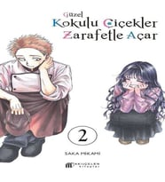 Güzel Kokulu Çiçekler Zarafetle Açar Cilt. 2