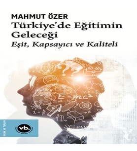 Türkiye'de Eğitimin Geleceği