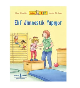 Elif Jimnastik Yapıyor İş Bankası Kültür Yayınları