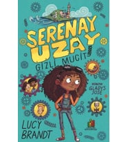 Serenay Uzay: Gizli Mucit