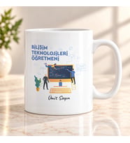 Bilişim Teknolojileri Öğretmenine İsme Özel Kupa Bardak