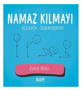 Namaz Kılmayı Kolayca Öğreniyorum