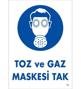 Toz ve Gaz Maskesi Uyarı Levhası 25x35 KOD:18