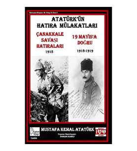 Atatürk'ün Hatıra Mülakatları
