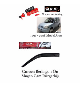 Cıtroen Berlingo 1 1996 - 2008 Model Ön Mugen Cam Rüzgarlığı