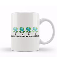 Love The Land We Call Home Earth Day 2021 Kupa Bardak Porselen