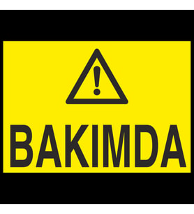 Bakımda Uyarı Levhası 50x70cm (Karışık)