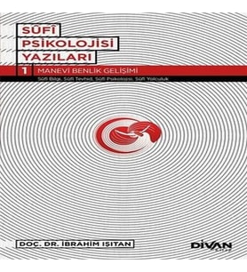 Sufi Psikolojisi Yazıları 1