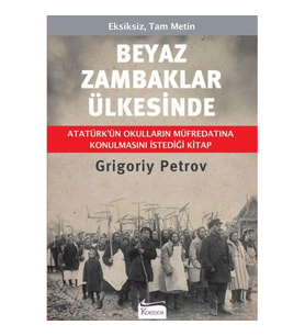 Beyaz Zambaklar Ülkesinde (Bez Ciltli)