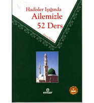 Hadisler Işığında Ailemizle 52 Ders Gümüş Kalemler