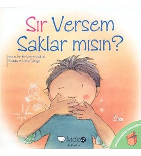 Çuklarmızla Konuşalım - Sır Versem Saklar mısın?