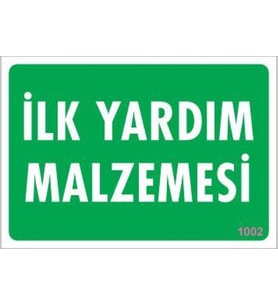 İlk Yardım Malzemesi Uyarı Levhası 17,5x25 KOD:1002