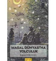 Masal Dünyası`na Yolculuk