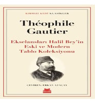 Ekselansları Halil Bey’in Eski ve Modern Tablo Koleksiyonu
