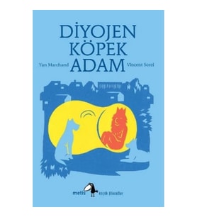 Metis Küçük Filozoflar Serisi 08 - Diyojen: Köpek Adam