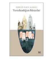 Yuvarlandığım Mezarlar