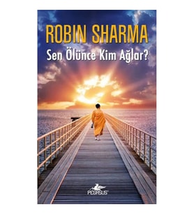 Sen Ölünce Kim Ağlar?
