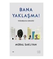Bana Yaklaşma