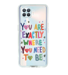 Oppo Reno 4 Lite Uyumlu You Are Exactly Where You Need To Be Desenli Şeffaf Telefon Kılıfı