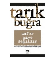 Zafer Gaye Değildir