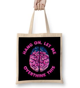 Funny Hang On Let Me Overthink This Thinking Pun Bez Çanta Uzun Saplı