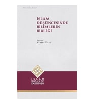 İslâm Düşüncesinde Bilimlerin Birliği