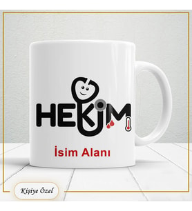 Hekimlere Özel İsim Yazılabilir Kupa Bardak – Kişiye Özel Meslek Temalı Hediye-143