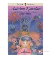 ANKA'NIN KANATLARI 3.KİTAP /KARAMİTS'İN TUTSAKLARI - AYŞE YAMAÇ
