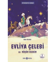 Medeniyet Mimarlarımız 1 - Evliya Çelebi ve Küçük Gezgin