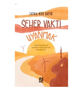 Seher Vakti Uyanmak