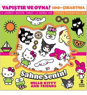 Yapıştır Ve Oyna! Sahne Senin! Hello Kitty&Friends