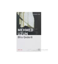 Bira Qedere - Mehmed Uzun