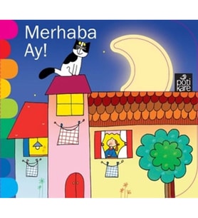 Delikli Kitaplar Serisi - Merhaba Ay!