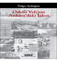Orhan Veli'nin Ankara'daki İzleri