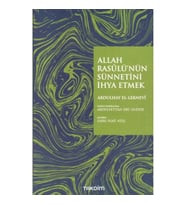 Allah Rasulü'nün Sünnetini İhya Etmek