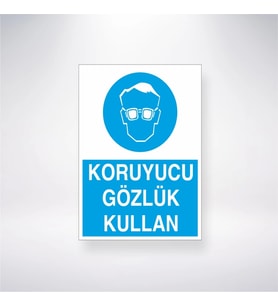 Koruyucu Gözlük Kullan  21x35 Arkası Yapışkanlı Levha