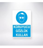 Koruyucu Gözlük Kullan  21x35 Arkası Yapışkanlı Levha