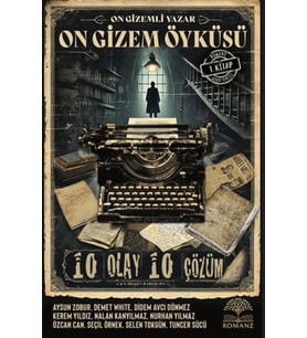 On Yazar On Gizem Öyküsü