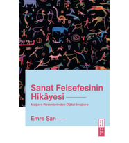 Sanat Felsefesinin Hikâyesi Emre Şan