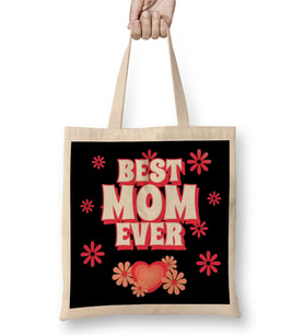Best Mom Ever Gifts Anneler Günü 010 Bez Çanta Uzun Saplı