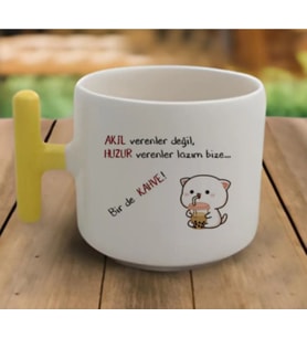 Tanem Akıl Verenler Değil Huzur Verenler Lazım - T Kulp Kupa