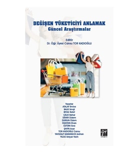 Değişen Tüketiciyi Anlamak Güncel Araştırmalar