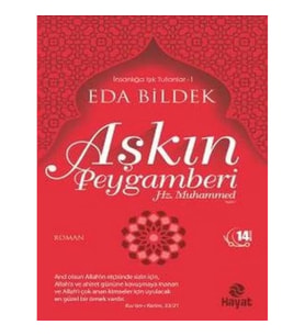 Aşkın Peygamberi Hz. Muhammed