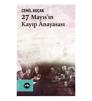 27 Mayıs'ın Kayıp Anayasası