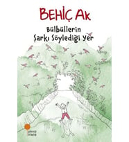 Bülbüllerin Şarkı Söylediği Yer
